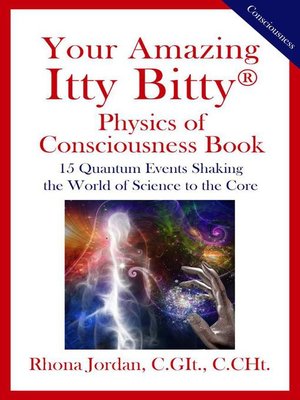 cover image of Your Amazing Itty Bitty&#174; Physics of Consciousness Book